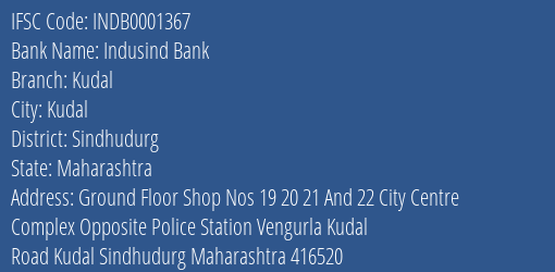 Indusind Bank Kudal Branch Sindhudurg IFSC Code INDB0001367