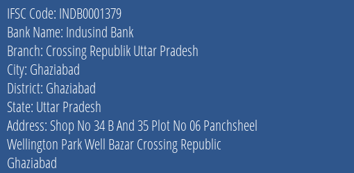 Indusind Bank Crossing Republik Uttar Pradesh Branch Ghaziabad IFSC Code INDB0001379