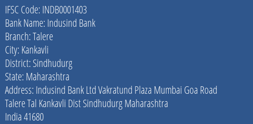 Indusind Bank Talere Branch Sindhudurg IFSC Code INDB0001403