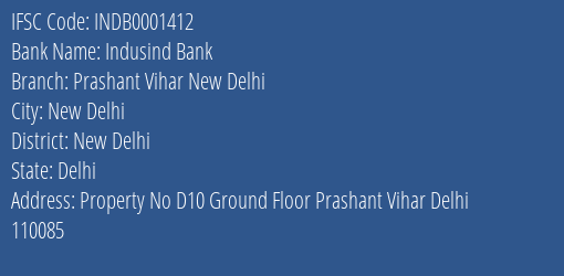 Indusind Bank Prashant Vihar New Delhi Branch New Delhi IFSC Code INDB0001412