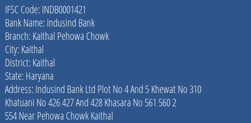 Indusind Bank Kaithal Pehowa Chowk Branch Kaithal IFSC Code INDB0001421