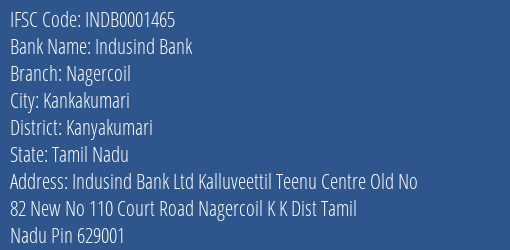 Indusind Bank Nagercoil Branch, Branch Code 001465 & IFSC Code INDB0001465