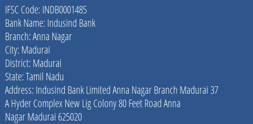 Indusind Bank Anna Nagar Branch Madurai IFSC Code INDB0001485