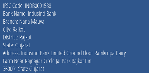 Indusind Bank Nana Mauva Branch Rajkot IFSC Code INDB0001538
