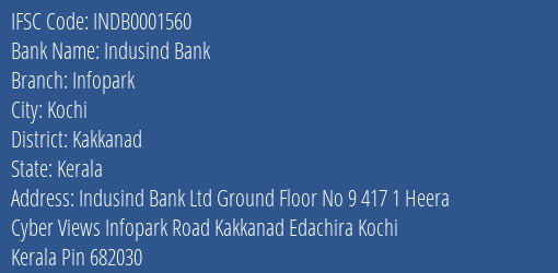 Indusind Bank Infopark Branch Kakkanad IFSC Code INDB0001560