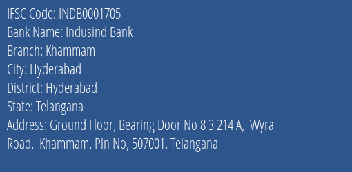 Indusind Bank Khammam Branch, Branch Code 001705 & IFSC Code Indb0001705