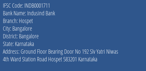 Indusind Bank Hospet Branch Bangalore IFSC Code INDB0001711