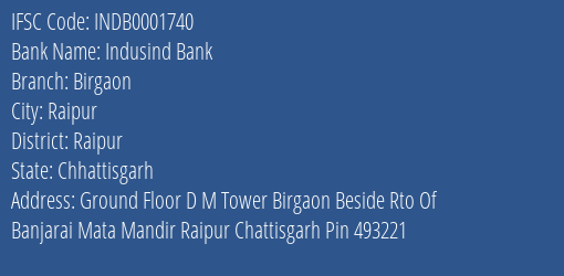 Indusind Bank Birgaon Branch Raipur IFSC Code INDB0001740