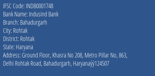 Indusind Bank Bahadurgarh Branch Rohtak IFSC Code INDB0001748