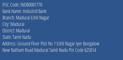 Indusind Bank Madurai Ezhil Nagar Branch Madurai IFSC Code INDB0001770