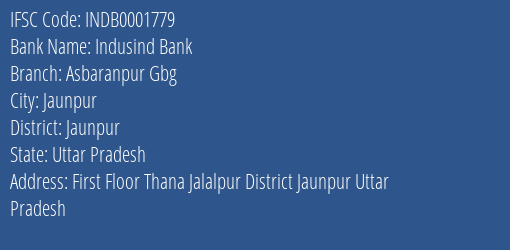 Indusind Bank Asbaranpur Gbg Branch, Branch Code 001779 & IFSC Code INDB0001779