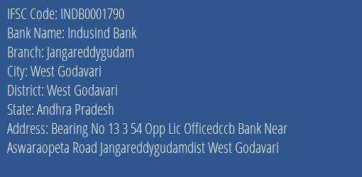 Indusind Bank Jangareddygudam Branch West Godavari IFSC Code INDB0001790