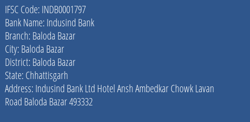 Indusind Bank Baloda Bazar Branch Baloda Bazar IFSC Code INDB0001797