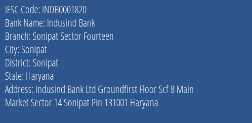 Indusind Bank Sonipat Sector Fourteen Branch, Branch Code 001820 & IFSC Code Indb0001820