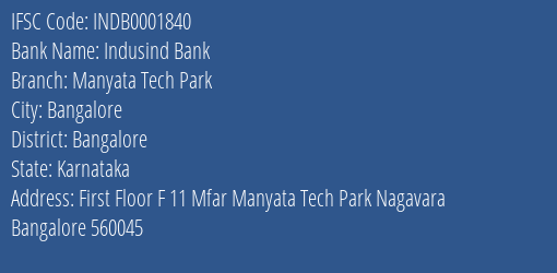 Indusind Bank Manyata Tech Park Branch Bangalore IFSC Code INDB0001840