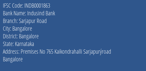 Indusind Bank Sarjapur Road Branch Bangalore IFSC Code INDB0001863