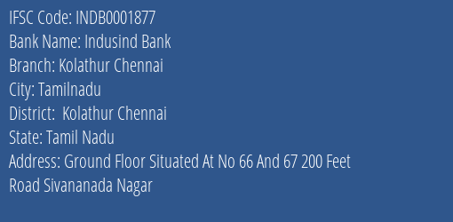 Indusind Bank Kolathur Chennai Branch, Branch Code 001877 & IFSC Code INDB0001877
