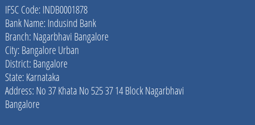 Indusind Bank Nagarbhavi Bangalore Branch Bangalore IFSC Code INDB0001878