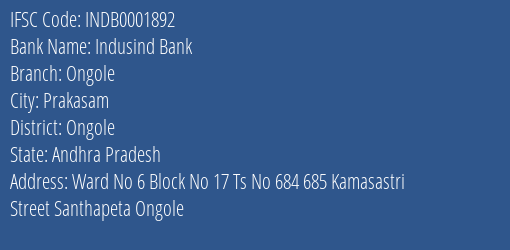 Indusind Bank Ongole Branch, Branch Code 001892 & IFSC Code INDB0001892