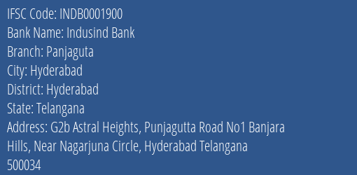 Indusind Bank Panjaguta Branch Hyderabad IFSC Code INDB0001900