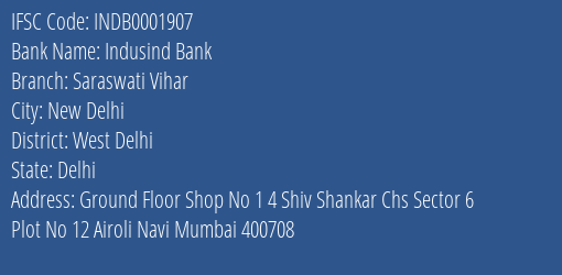 Indusind Bank Saraswati Vihar Branch West Delhi IFSC Code INDB0001907