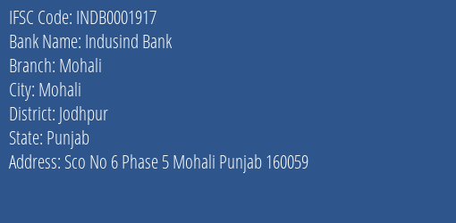 Indusind Bank Mohali Branch Jodhpur IFSC Code INDB0001917