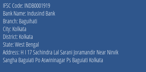 Indusind Bank Baguihati Branch Kolkata IFSC Code INDB0001919