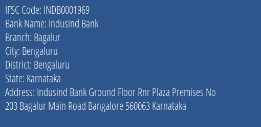 Indusind Bank Bagalur Branch Bengaluru IFSC Code INDB0001969