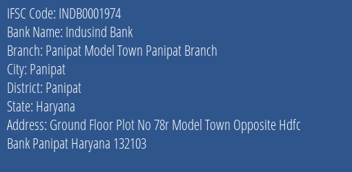 Indusind Bank Panipat Model Town Panipat Branch Branch Panipat IFSC Code INDB0001974