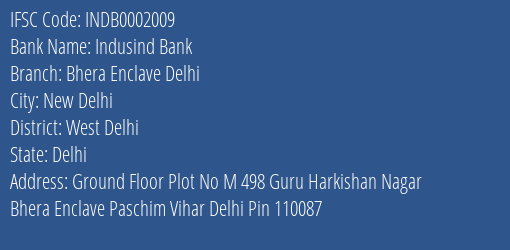 Indusind Bank Bhera Enclave Delhi Branch West Delhi IFSC Code INDB0002009