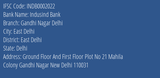Indusind Bank Gandhi Nagar Delhi Branch East Delhi IFSC Code INDB0002022