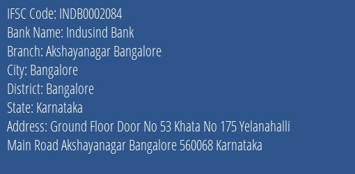 Indusind Bank Akshayanagar Bangalore Branch Bangalore IFSC Code INDB0002084