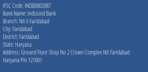 Indusind Bank Nit Ii Faridabad Branch, Branch Code 002087 & IFSC Code Indb0002087