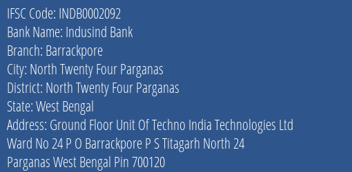 Indusind Bank Barrackpore Branch North Twenty Four Parganas IFSC Code INDB0002092
