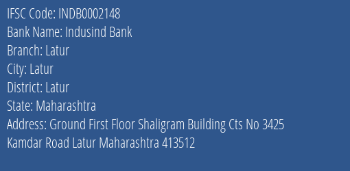 Indusind Bank Latur Branch, Branch Code 002148 & IFSC Code INDB0002148