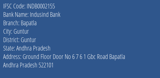 Indusind Bank Bapatla Branch, Branch Code 002155 & IFSC Code Indb0002155