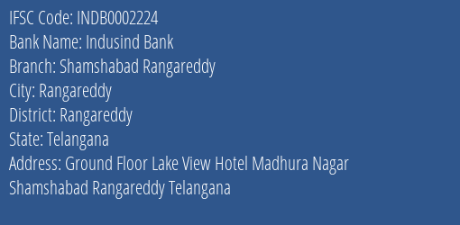 Indusind Bank Shamshabad Rangareddy Branch, Branch Code 002224 & IFSC Code Indb0002224