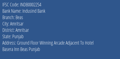 Indusind Bank Beas Branch Amritsar IFSC Code INDB0002254