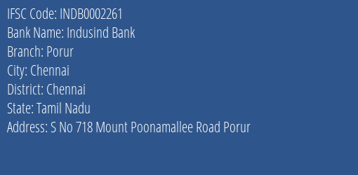 Indusind Bank Porur Branch Chennai IFSC Code INDB0002261