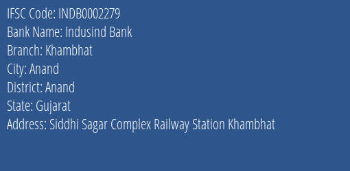Indusind Bank Khambhat Branch Anand IFSC Code INDB0002279