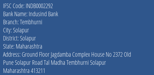 Indusind Bank Tembhurni Branch, Branch Code 002292 & IFSC Code Indb0002292
