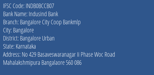 Indusind Bank Bangalore City Coop Bankmlp Branch Bangalore Urban IFSC Code INDB0BCCB07