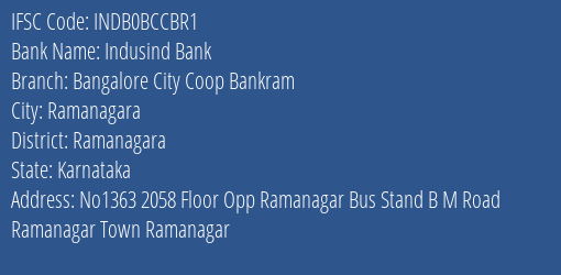 Indusind Bank Bangalore City Coop Bankram Branch, Branch Code BCCBR1 & IFSC Code INDB0BCCBR1