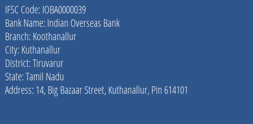 Indian Overseas Bank Koothanallur Branch Tiruvarur IFSC Code IOBA0000039