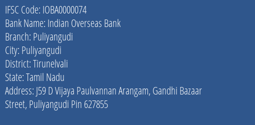 Indian Overseas Bank Puliyangudi Branch Tirunelvali IFSC Code IOBA0000074