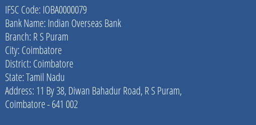 Indian Overseas Bank R S Puram Branch Coimbatore IFSC Code IOBA0000079