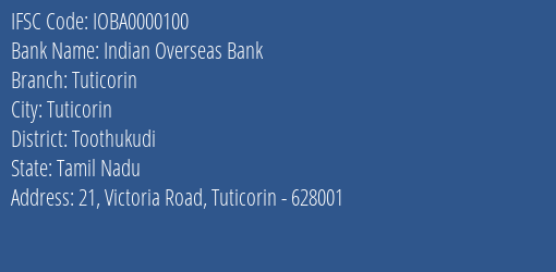 Indian Overseas Bank Tuticorin Branch, Branch Code 000100 & IFSC Code IOBA0000100