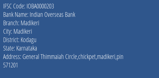 Indian Overseas Bank Madikeri Branch Kodagu IFSC Code IOBA0000203