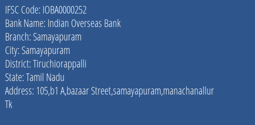 Indian Overseas Bank Samayapuram Branch Tiruchiorappalli IFSC Code IOBA0000252