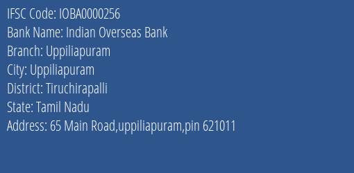 Indian Overseas Bank Uppiliapuram Branch Tiruchirapalli IFSC Code IOBA0000256